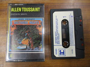 S-2811【カセットテープ】UK版 ALLEN TOUSSAINT Southern Nights / K 454021 アラン・トゥーサン サザン・ナイツ cassette tape