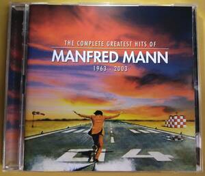 【2CD/ベスト盤】The Complete Greatest Hits Of Manfred Mann 1963 - 2003：マンフレッド・マン ～ 光で目もくらみ/マイティ・クイン