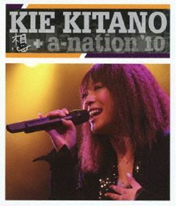 [Blu-Ray]北乃きい／想 ＋ a-nation’10 北乃きい