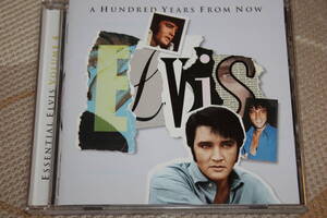 ◆ ELVIS PRESLEY / A HUNDRED YEARS FROM NOW 中古CD