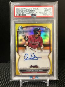 【PSA10】 2023 Topps Bowman Chrome Geraldo Quintero 直筆サイン AUTO 1st Bowman