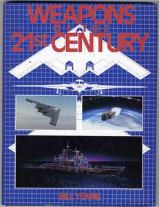 【a6441】1992年 WEAPONS OF THE 21st CENTURY／BILL YENNE