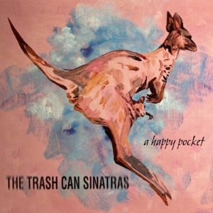 【コピス吉祥寺】TRASH CAN SINATRAS/A HAPPY POCKET(8286961)