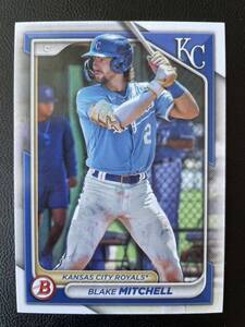 TOPPS 2024 Bowman Baseball #BP-117 BLAKE MITCHELL ブレイク・ミッチェル Kansas City ROYALS カンザスシティ・ロイヤルズ