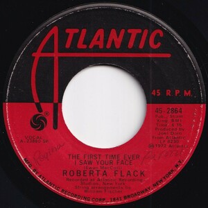 Roberta Flack The First Time Ever I Saw Your Face / Trade Winds Atlantic US 45-2864 206486 SOUL ソウル レコード 7インチ 45