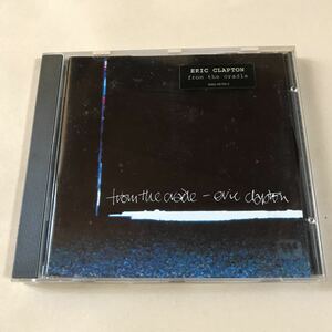 Eric Clapton 1CD「From The Cradle」