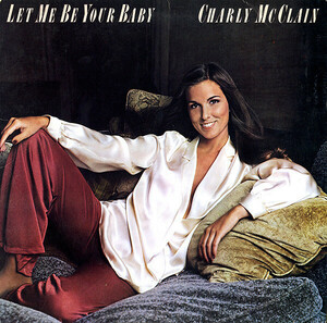 米LP Charly McClain Let Me Be Your Baby KE35448PROMO Epic プロモ /00260