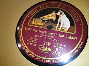 GEORG WALTER (Tenor) SCHUBERT Night and Traume / Du bist di Ruh (HMV B 2772)