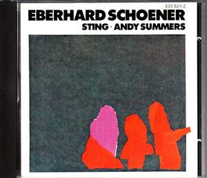 ★CD「Eberhard Schoener　Sting・Andy Summers」