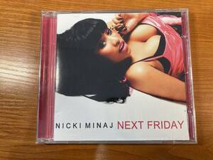 【1】3075◆Nicki Minaj／Next Friday◆ニッキー・ミナージュ◆輸入盤◆