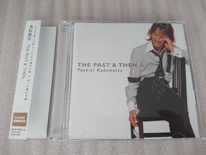 角松 敏生 CD THE PAST & THEN 初回 限定 DVD 帯