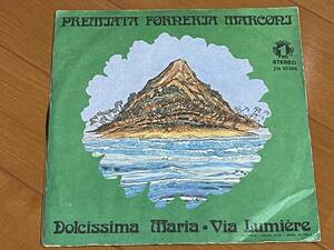 PREMIATA FORNERIA MARCONI (PFM) / DOLCISSIMA MARIA/VIA LUMIERE 7インチ・シングル イタリア盤