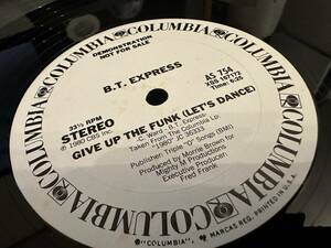 12”★B.T. Express / Give Up The Funk (Let