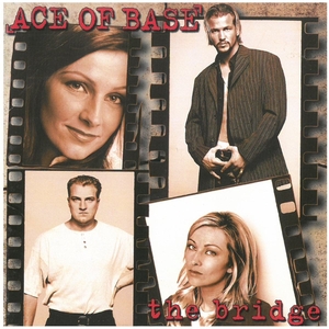 エイス・オブ・ベイス(ACE OF BASE) / the bridge　CD