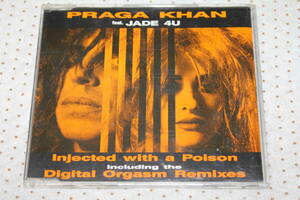 CDS★プラガ・カーン Praga Khan, Jade 4 U Injected with a poison (Single-CD)★ジュリアナTOKYO 90