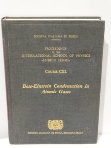 【希少】原子ガスにおけるボース・アインシュタイン凝縮 洋書/英語/物理学/理論/BEC/実験/論文【ac01e】