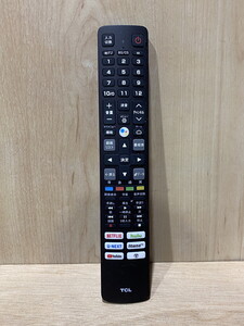 【２５－４０】 TCL　RC610 JJR2　テレビリモコン　スマートテレビ用リモコン　リモコン　赤外線確認OK　中古品