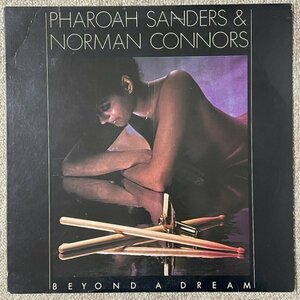 Pharoah Sanders & Norman Connors - Beyond A Dream - Novus ■