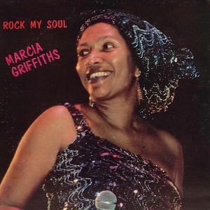 Marcia Griffiths - Rock My Soul / 最高なバックにMarcia Griffithsの伸びやかな歌声がハマった、レディ・ソウル・レゲエを披露！