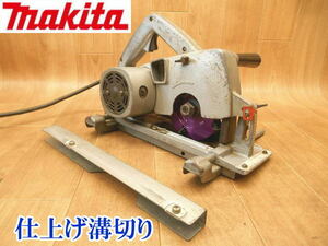 〇 makita マキタ 仕上げ溝切り 3800N-A？ 仕上溝切 電動工具 溝切り 切断機 ミゾキリ 小穴カッター 100V 木工 外径120㎜ 刃幅2.4～46㎜