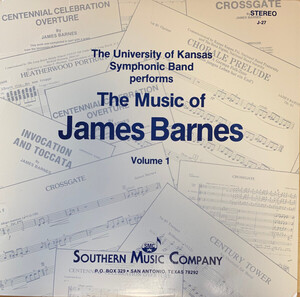 米LP James Barnes, University Of Kansas Symphonic Band Music Of James Barnes Volume 1 J27 SOUTHERN MUSIC COMPANY /00260