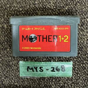 MYS-268 激安 ゲー厶ソフト Nintendo ゲームボーイアドバンス MOTHER1+2 中古 同梱不可