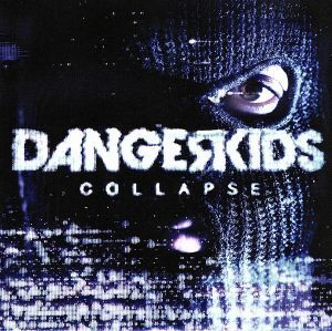 【輸入盤】Collapse/Dangerkids(アーティスト)