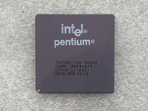 Intel Pentium 100MHz インテル CPU ペンティアム A80502100 SX963 ジャンク品 動作未確認 クリックポスト対応