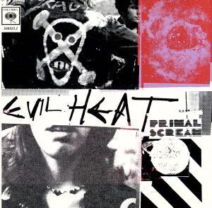 【輸入盤】EVIL HEAT/プライマル・スクリーム