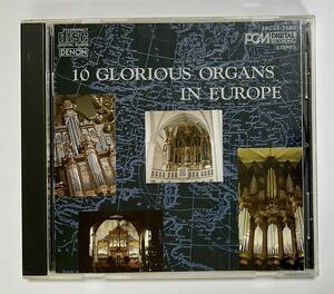 クラシックCD　ヨーロッパ・オルガンの旅 10 GLORIOUS ORGANS IN YUROPE