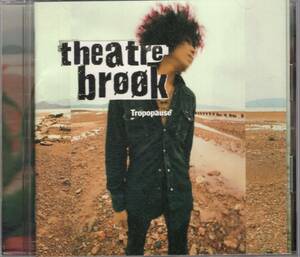 CD) THEATRE BROOK tropopause