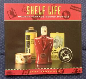 洋書【 Shelf Life: Modern Package Design 1920-1945 】1992年 Chronicle Books 商業デザイン/パッケージデザイン