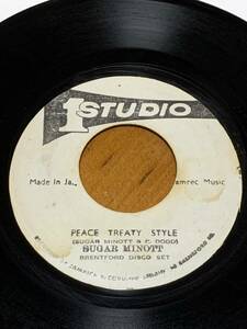 【オリジナル盤】7インチ レコード SUGAR MINOTT - PEACE TREATY STYLE / PEACE TREATY STYLE PT.2 レゲエ ROOTS ROCK REGGAE レア 45