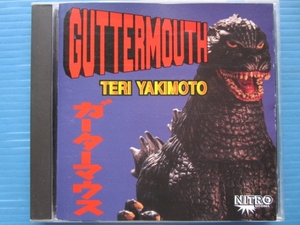 GUTTERMOUTH TERI YAKIMOTO ガターマウス