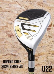 HONMA GOLF 本間ゴルフ 2024 BERES 3S ベレス UT U22 S