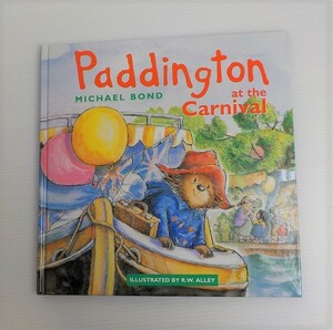 【英語】パディントン★ハードカバー★マイケルボンド★Paddington at the Carnival★Michael Bond★洋書絵本［4］