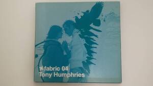 Tony Humphries / fabric 04 / fabric Records / fabric7 / CD