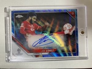 2021-22 Topps Chrome UEFA Joe Gomez Blue Wave AUTO /75 Liverpool FC