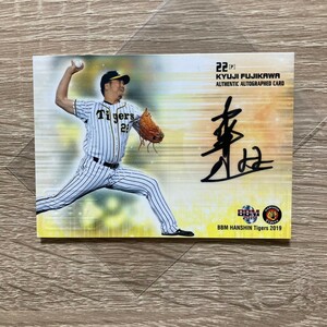 BBM 阪神タイガース 藤川球児 直筆サインカード 2019