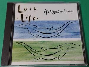 I 【輸入盤】 LUSH LIFE / Alligator Lounge 中古 送料4枚まで185円