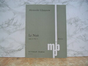 ∞　アレクサンドル・グラズノフ　Alexander Glasunow　La Nuit　夜　opus 31 Nr．３　M. P. Belaieff、刊　●発行年等記載無し●