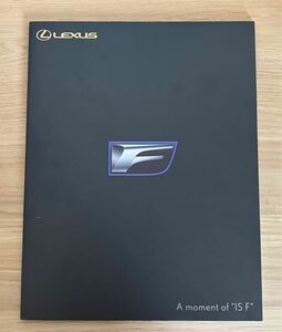 【希少】LEXUS IS F CATALOGUE A moment of IS F レクサス カタログ 写真集