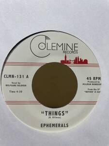 Ephemerals Things / Loving Guaranteed 7incレコード