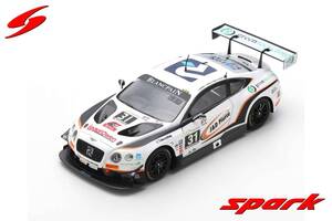 ■限定300pcs. スパークモデル 1/43 2018 ベントレーコンチネンタル GT3 #31 スパ24h