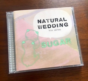 洋楽コンピ★Natural Wedding Kiss series-Sugar／良質選曲 ブライダル・コンピ★バーシア、クレモンティーヌ、他。