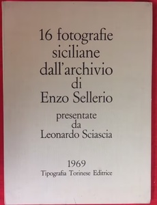 Enzo Sellerio 16 fotografie siciliane dall