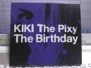 BIRTHDAY バースデイ / KIKI THE PIXY 初回限定マキシCD ROSSO チバユウスケ THEE Michelle Gun Elephant ミッシェルガンエレファント