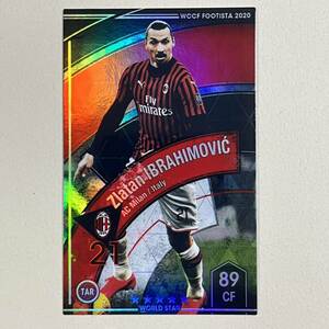 ♪♪WCCF FOOTISTA 2020 EX ズラタン・イブラヒモビッチ Zlatan Ibrahimovic AC Milan RU前 ♪三点落札で普通郵便送料無料♪