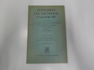 9V0524◆ZEITSCHRIFT FUR THEOLOGIE UND KIRCHE Beiheft3 KARIN BORNKAMM ほか J.C.B. Mohr☆