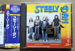 CD▲ STEELY DAN スティーリー・ダン ▲ YOU GO WHERE I GO ユー・ゴー・ウェアー・アイ・ゴー ▲ 輸入盤 帯有り ▲